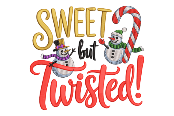 Sweet but Twisted